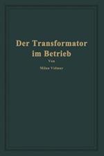 Der Transformator im Betrieb