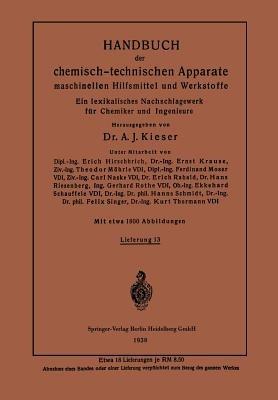 Handbuch der chemisch-technischen Apparate maschinellen Hilfsmittel und Werkstoffe: Ein lexikalisches Nachschlagewerk für Chemiker und Ingenieure - Kurt Krause - cover
