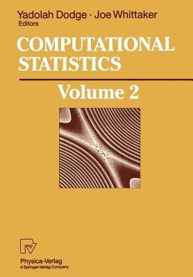 Computational Statistics: Volume 2: Proceedings of the 10th Symposium on Computational Statistics, COMPSTAT, Neuchâtel, Switzerland, August 1992 - cover