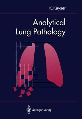 Analytical Lung Pathology - Klaus Kayser - cover