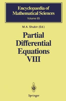 Partial Differential Equations VIII: Overdetermined Systems Dissipative Singular Schrödinger Operator Index Theory - cover