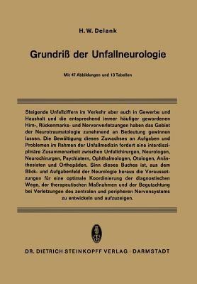 Grundriß der Unfallneurologie - H.W. Delank - cover