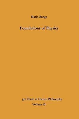 Foundations of Physics - Mario Bunge - cover