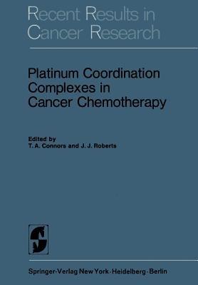 Platinum Coordination Complexes in Cancer Chemotherapy - cover