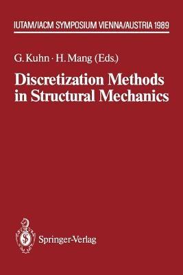 Discretization Methods in Structural Mechanics: IUTAM/IACM Symposium Vienna/Austria, 5.–9.6.1989 - cover