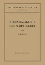 Einführung in die Mechanik, Akustik und Wärmelehre
