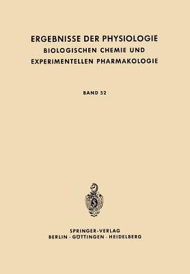 Ergebnisse der Physiologie Biologischen Chemie und Experimentellen Pharmakologie: Band 52 - cover
