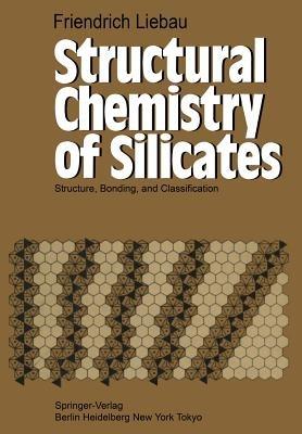 Structural Chemistry of Silicates: Structure, Bonding, and Classification - F. Liebau - cover
