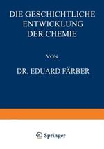 Die Geschichtliche Entwicklung der Chemie