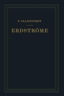 Erdströme: Grundlagen der Erdschluss- und Erdungsfragen - Franz Ollendorff - cover
