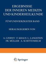 Ergebnisse der Inneren Medizin und Kinderheilkunde: Fünfundvierzigster Band