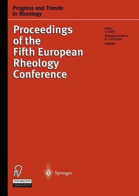 Progress and Trends in Rheology V: Proceedings of the Fifth European Rheology Conference Portorož, Slovenia, September 6–11, 1998 - cover