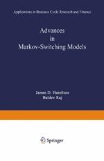 Advances in Markov-Switching Models: Applications in Business Cycle Research and Finance