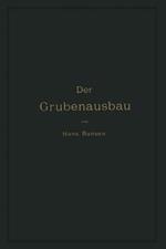 Der Grubenausbau