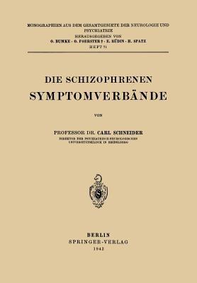 Die Schizophrenen Symptomverbände - Carl Schneider - cover