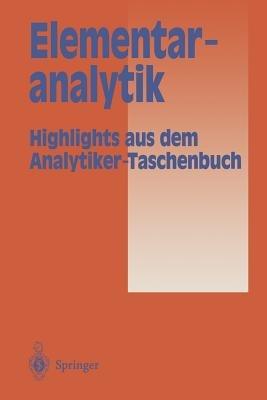 Elementaranalytik: Highlights aus dem Analytiker-Taschenbuch - cover