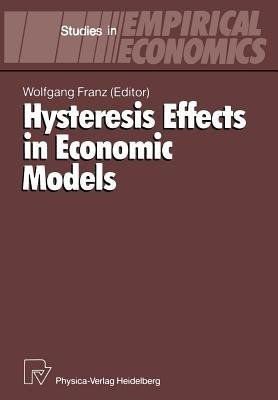 Hysteresis Effects in Economic Models - cover