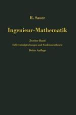 Ingenieur-Mathematik: Zweiter Band: Differentialgleichungen und Funktionentheorie