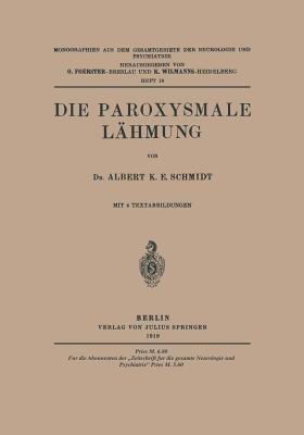 Die Paroxysmale Lähmung - Albert K. E. Schmidt - cover