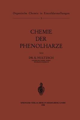 Chemie der Phenolharze - Kurt Hultzsch - cover