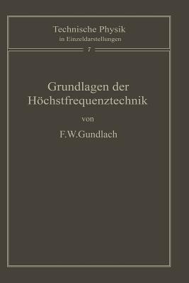 Grundlagen der Höchstfrequenztechnik - F.W. Gundlach - cover