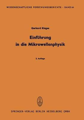 Einführung in die Mikrowellenphysik - Gerhard Klages - cover