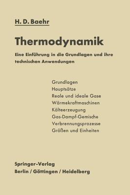 Thermodynamik: Eine Einführung in die Grundlagen und ihre technischen Anwendungen - Hans Dieter Baehr - cover