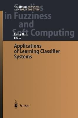Applications of Learning Classifier Systems - cover