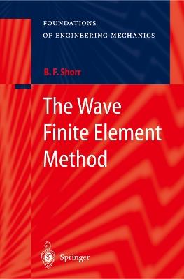 The Wave Finite Element Method - Boris F. Shorr - cover