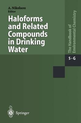 Haloforms and Related Compounds in Drinking Water - cover