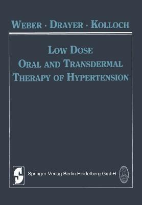 Low Dose Oral and Transdermal Therapy of Hypertension - cover