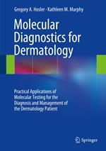 Molecular Diagnostics for Dermatology