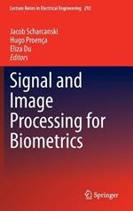 Signal and Image Processing for Biometrics