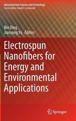Electrospun Nanofibers for Energy and Environmental Applications - cover