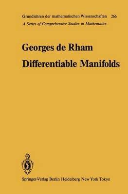 Differentiable Manifolds: Forms, Currents, Harmonic Forms - Georges de Rham - cover