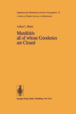 Manifolds all of whose Geodesics are Closed - A. L. Besse - cover