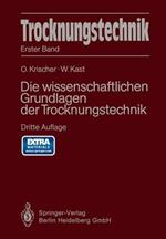Trocknungstechnik: Die wissenschaftlichen Grundlagen der Trocknungstechnik