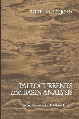 Paleocurrents and Basin Analysis - P. E. Potter,F. J. Pettijohn - cover