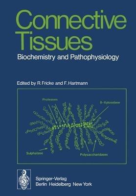 Connective Tissues: Biochemistry and Pathophysiology - cover