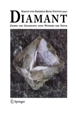 Diamant: Zauber und Geschichte eines Wunders der Natur - Alois Haas,L. Hödl,Horst Schneider - cover