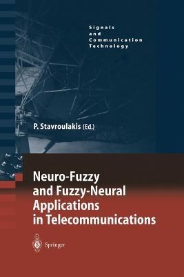 Neuro-Fuzzy and Fuzzy-Neural Applications in Telecommunications - cover