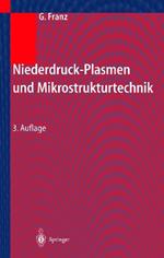 Niederdruckplasmen und Mikrostrukturtechnik