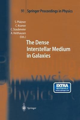 The Dense Interstellar Medium in Galaxies: Proceedings of the 4th Cologne-Bonn-Zermatt-Symposium “The Dense Interstellar Medium in Galaxies”, Zermatt, 22–26 September, 2003 - cover