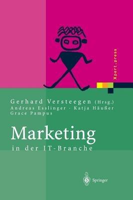 Marketing in der IT-Branche - Andreas Esslinger,Katja Häußer,Grace Pampus - cover