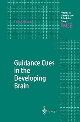 Guidance Cues in the Developing Brain - cover