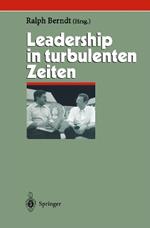 Leadership in turbulenten Zeiten