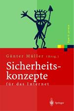 Sicherheitskonzepte für das Internet: 5. Berliner Kolloquium der Gottlieb Daimler- und Karl Benz-Stiftung