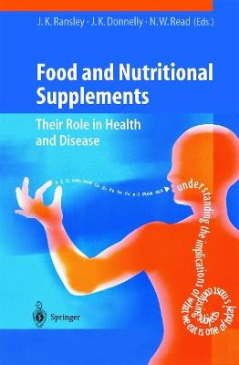 Food and Nutritional Supplements: Their Role in Health and Disease - cover