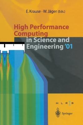 High Performance Computing in Science and Engineering ’01: Transactions of the High Performance Computing Center Stuttgart (HLRS) 2001 - cover