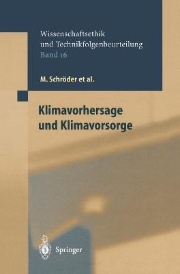 Klimavorhersage und Klimavorsorge - M. Schröder,A. Grunwald,M. Clausen - cover